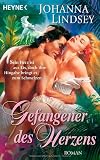 Gefangener des Herzens: Roman - Johanna Lindsey