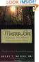 Masterlife: Developing a Rich Personal Relationship with the Master