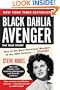 Black Dahlia Avenger: The True Story