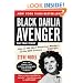 Black Dahlia Avenger: The True Story