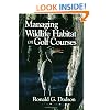 Managing Wildlife Habitat on Golf Courses