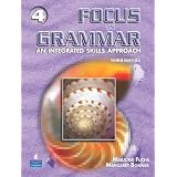 Focus on Grammar 4: An Integrated Skills Approachby Marjorie Fuchs