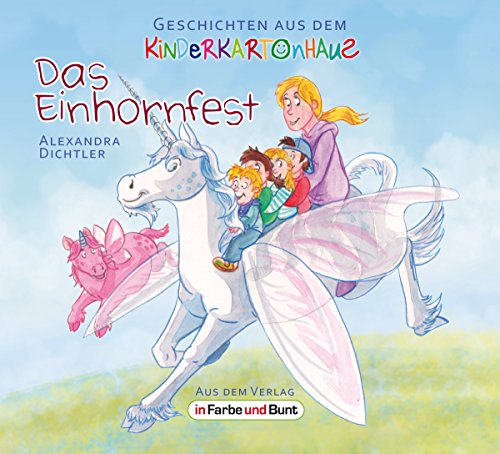 Das Einhornfest: Fantasy-Kindergeschichte (Geschichten aus dem Kinderkartonhaus) (German Edition)