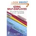 Going Self-employed: How to Start Out in Business on Your Own - and succeed!