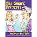 The Smart Princess and Other Deaf Tales