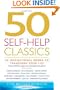50 Self-Help Classics: 50 Inspirational Books to Transform Your Life