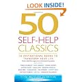 50 Self-help Classics: 50 Inspirational Books to Transform Your Life from Timeless Sages to Contemporary Gurus