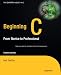 Beginning C: From Novice to Professional