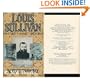Louis Sullivan: His Life and Work