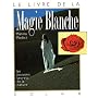 Magie blanche / les pouvoirs secrets de la nature de Marina Medici