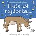 That's Not My Donkey...