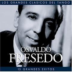 Los Grandes Clasicos Del Tango