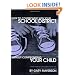 How to Compromise with Your School District Without Compromising Your Child: A Practical Guide for Parents of Children with Developmental Disorders an