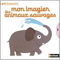 Mon imagier des animaux sauvages