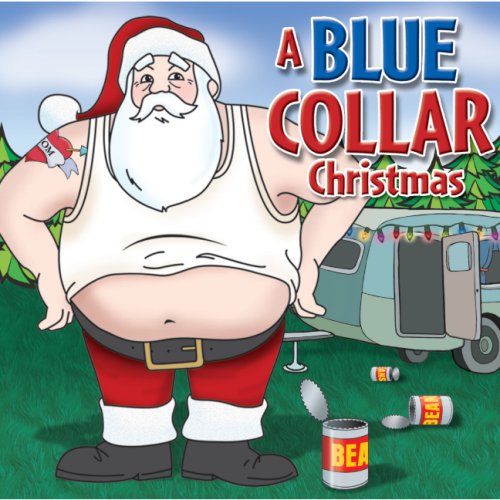 CD-Charts  Search : A Blue Collar Christmas