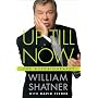 Up Till Now: The Autobiography