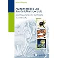 Arzneimittelbild und Pers�nlichkeitsportrait: Konstitutionsmittel in der Hom�opathie