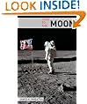 First to the Moon:A Brief History of U.S. / Russian Space Programs