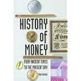 A History of Money: From Ancient Times to the Present Day by Glyn Davies