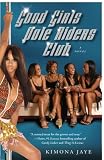 Good Girls Pole Rider's Club: A Novel