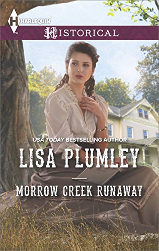 Morrow Creek Runaway (Harlequin Historical)