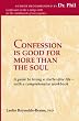 Confession is Good for More than the Soul