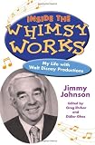 ISBN 9781617039300 product image for Inside the Whimsy Works: My Life with Walt Disney Productions | upcitemdb.com
