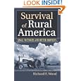 Survival of Rural America: Small Victories and Bitter Harvests