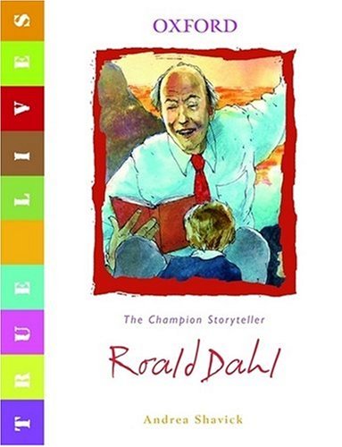 Image of: True Lives: Roald Dahl