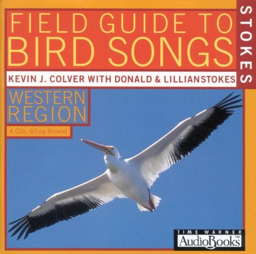 Stokes Field Guide to Bird Songs: Western Region