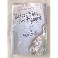 Before They Are Hanged [The First Law: Book Two] (The First Law, 2)