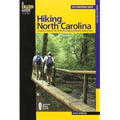 Hiking North Carolina, 2nd: A Guide to Nearly 500 of North Carolina's Greatest Hiking Trails