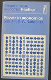 Power in economics : selected readings