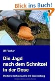 Die Jagd nach dem Schnitzel in der Dose: Moderne Schatzsuche mit Geocaching