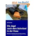 Die Jagd nach dem Schnitzel in der Dose: Moderne Schatzsuche mit Geocaching
