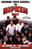 Coaching Youth Baseball the Ripken Way