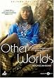D'autres mondes - Other Worlds
