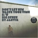 DONT LET HIM WASTE YOUR TIME [DISC 1] [VINYL]
