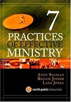 Seven Practices of Effective Ministry