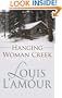 Hanging Woman Creek (Center Point Premier Western (Large Print))