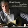 Grant Stewart Plays The Music Of Duke Ellington And Billy Strayhorn