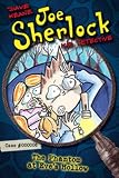Joe Sherlock, Kid Detective, Case #000006: The Phantom at Eve's Hollow