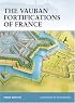The Vauban Fortifications of France (Fortress)