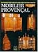 Mobilier Provençal