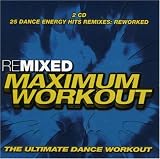 Remixed: Maximum Workout, Vol. 1