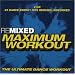 Remixed: Maximum Workout, Vol. 1