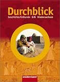 Produkt-Bild: Durchblick Geschichte /Politik /Erdkunde. Ausgabe f&uuml;r Hauptschulen in Niedersachsen: Durchblick 5./6. Schuljahr. Geschichte/Erdkunde. Sch&uuml;lerband. ... Niedersachsen: Gesamtschule, Hauptschule