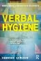 Verbal Hygiene (Routledge Linguistics Classics)