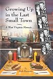 Growing Up in the Last Small Town