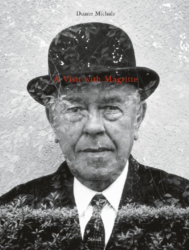 Duane michals a visit with magritte /anglais Duane michals a visit with magritte /anglais